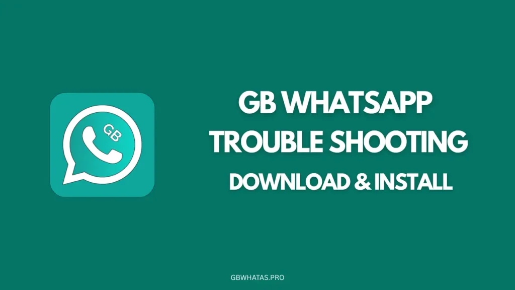 GB WhatsApp Fix Common issues 2026