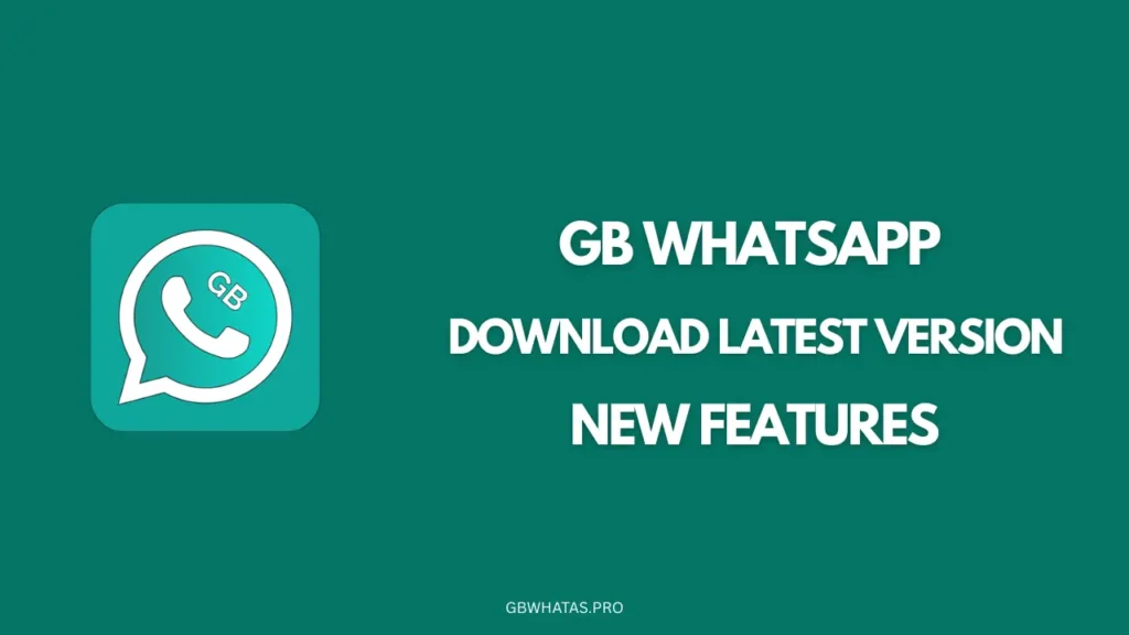 GB WhatsApp Latest Version